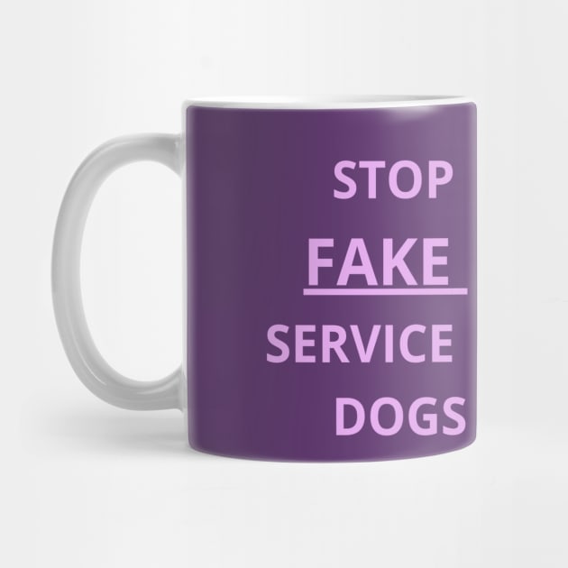Fake Service Dog Warning by B C Designs